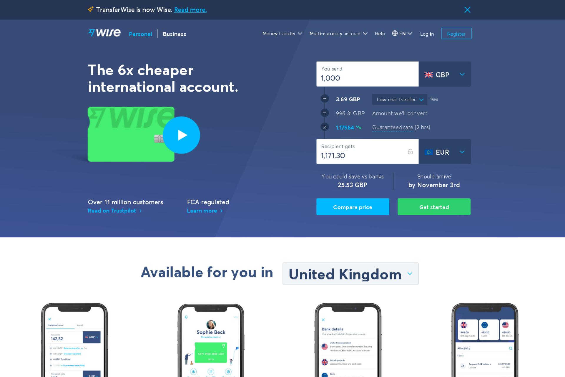Wise, formerly Transferwise in English for the UK