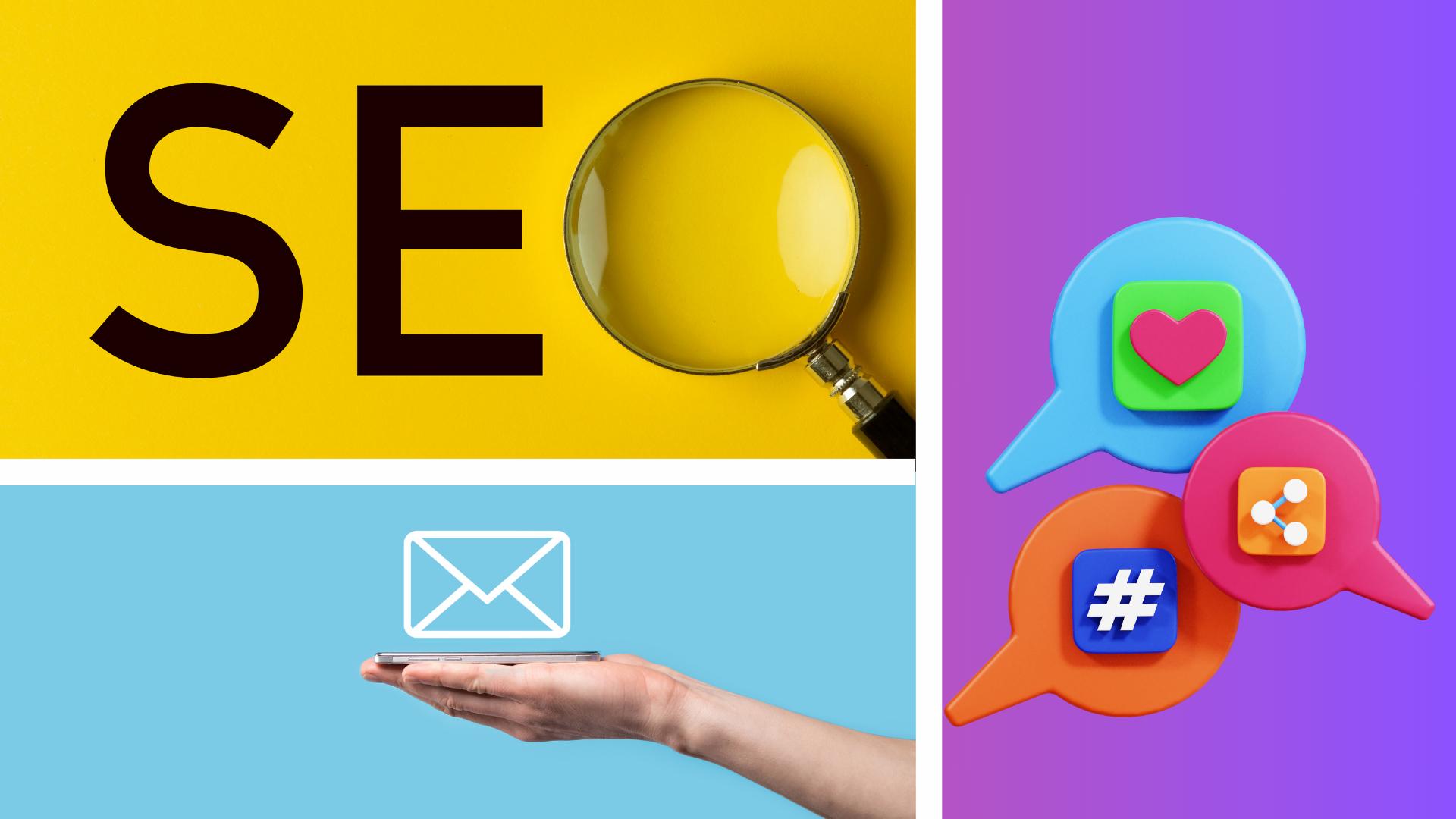 seo, social media, and email marketing